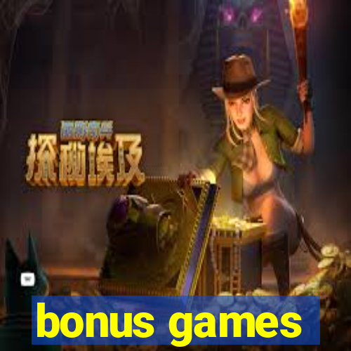 bonus games