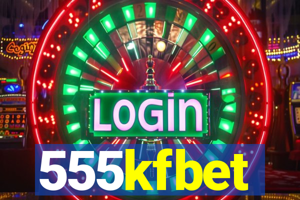 555kfbet