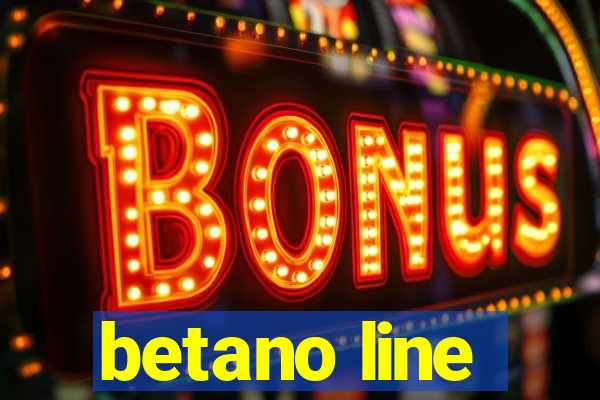 betano line