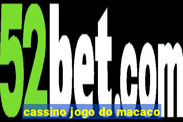 cassino jogo do macaco