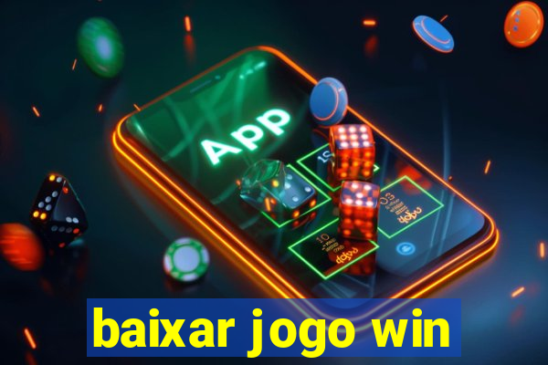 baixar jogo win