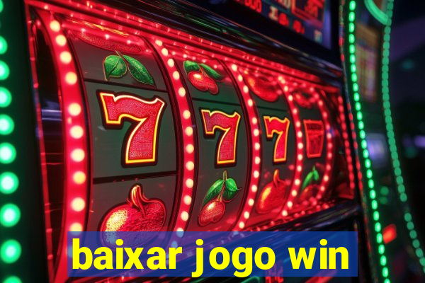 baixar jogo win