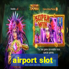 airport slot