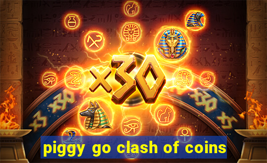 piggy go clash of coins