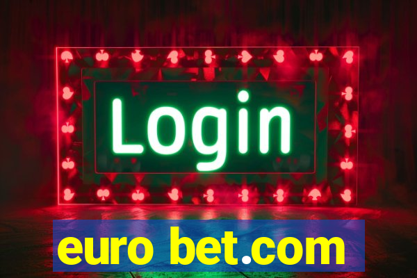 euro bet.com