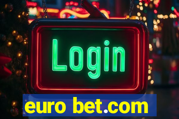 euro bet.com