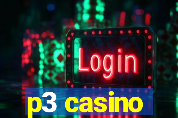 p3 casino