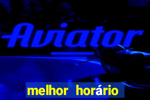 melhor horário para jogar gates of olympus