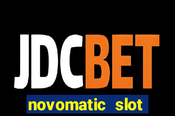 novomatic slot machine games