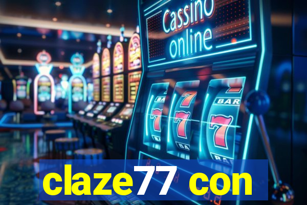 claze77 con