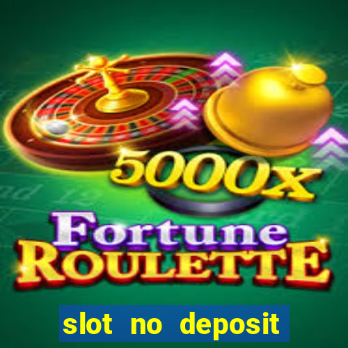 slot no deposit bonus codes