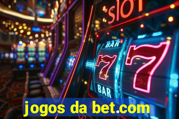 jogos da bet.com