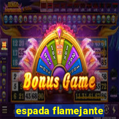 espada flamejante