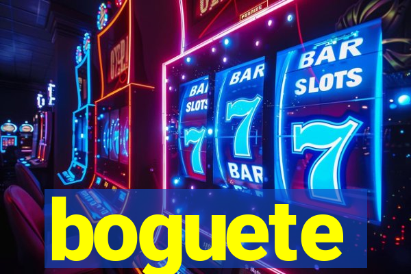 boguete