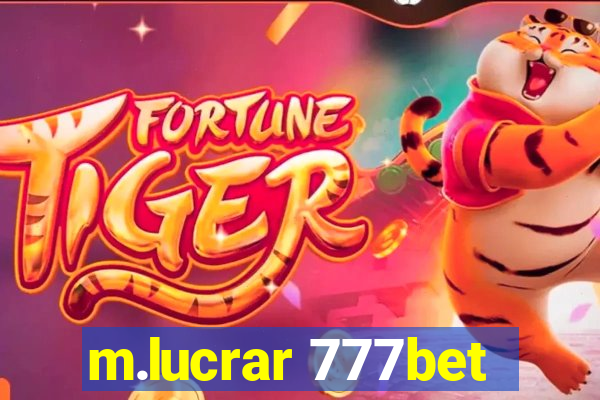 m.lucrar 777bet