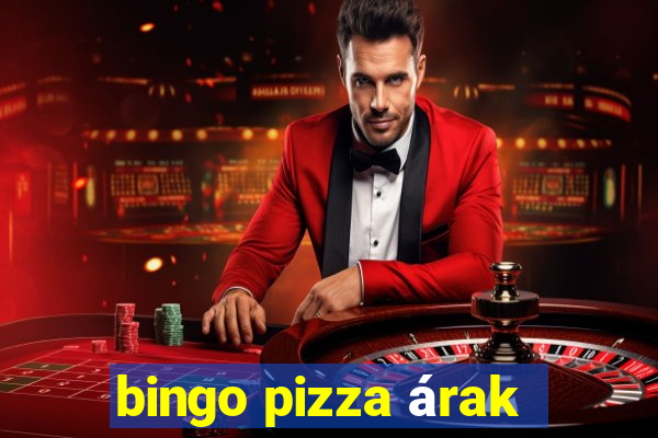 bingo pizza árak