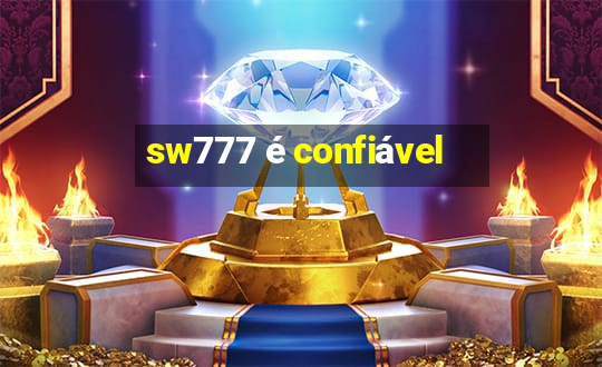 sw777 é confiável