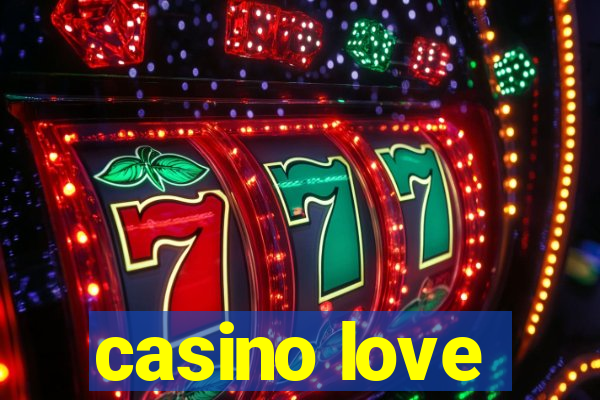 casino love