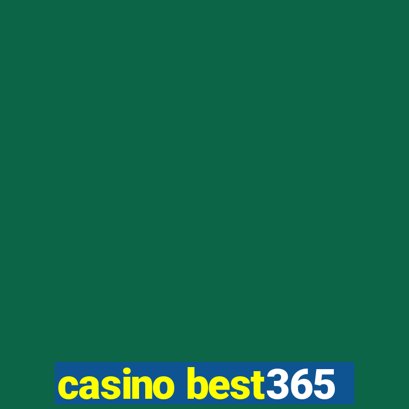 casino best365