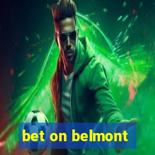 bet on belmont