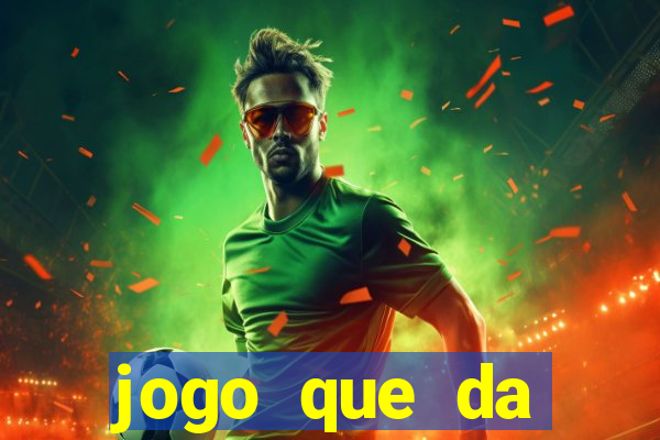 jogo que da dinheiro online