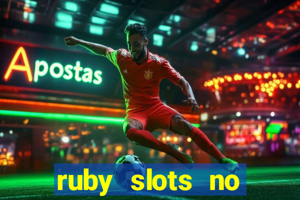 ruby slots no deposit bonus