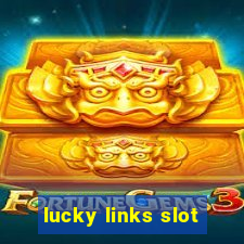 lucky links slot