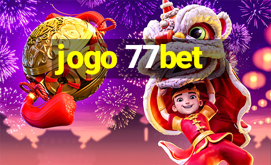 jogo 77bet