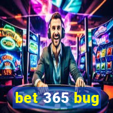 bet 365 bug