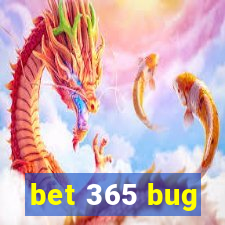 bet 365 bug