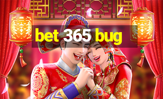 bet 365 bug