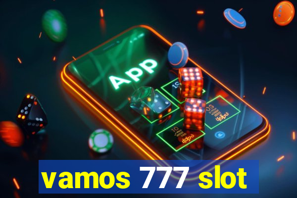 vamos 777 slot