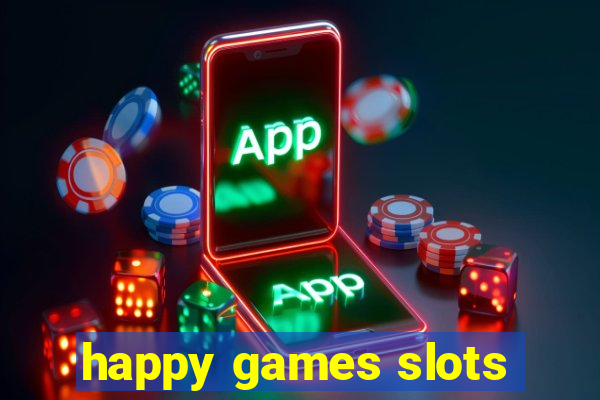 happy games slots