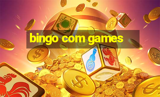 bingo com games