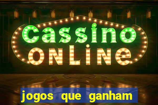 jogos que ganham dinheiro de verdade gratis