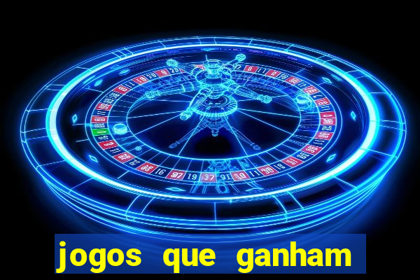 jogos que ganham dinheiro de verdade gratis