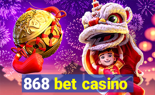 868 bet casino