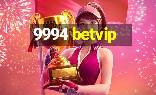 9994 betvip