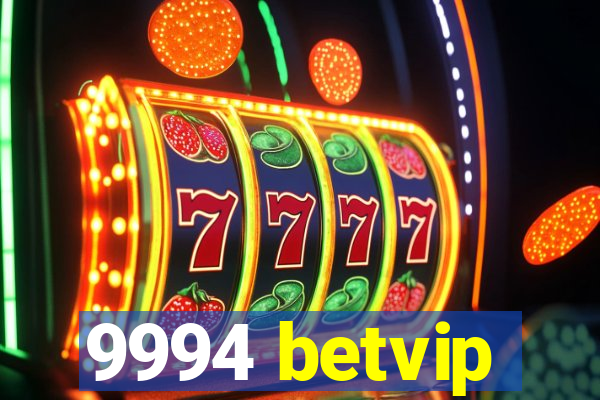 9994 betvip