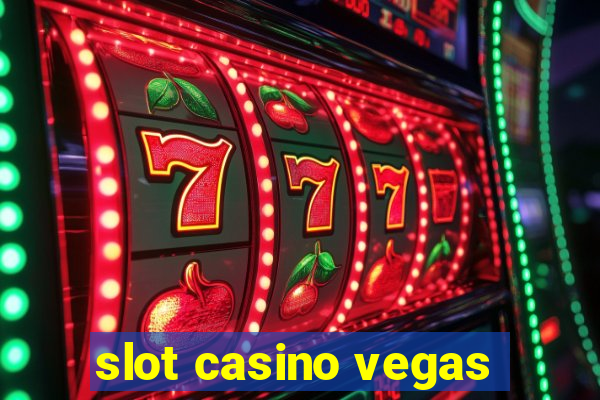 slot casino vegas