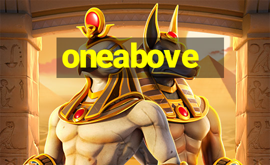 oneabove