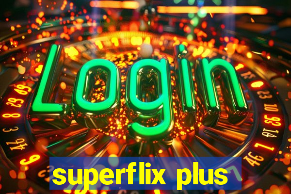 superflix plus