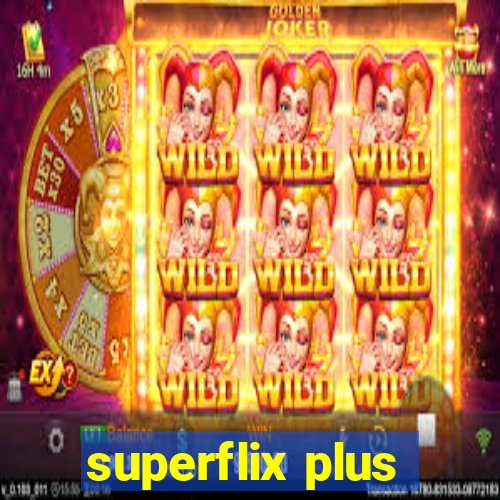 superflix plus