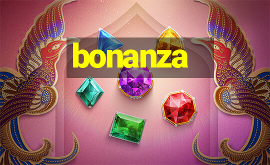 bonanza