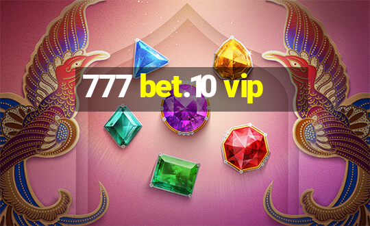 777 bet.10 vip