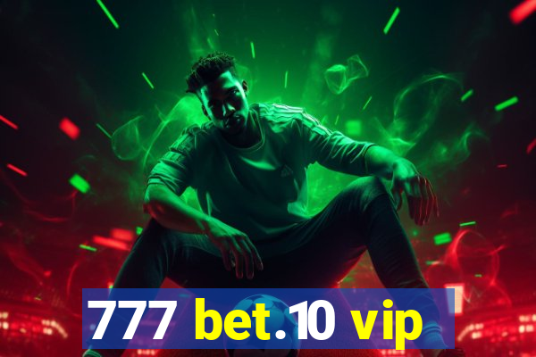 777 bet.10 vip