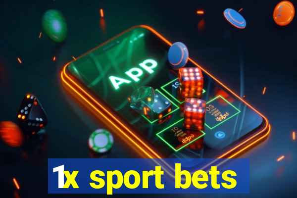 1x sport bets