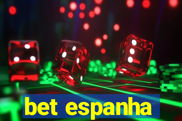 bet espanha