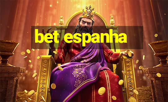 bet espanha