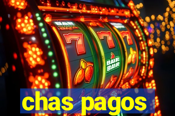 chas pagos